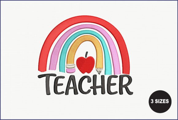 Rainbow Teacher Embroidery Design